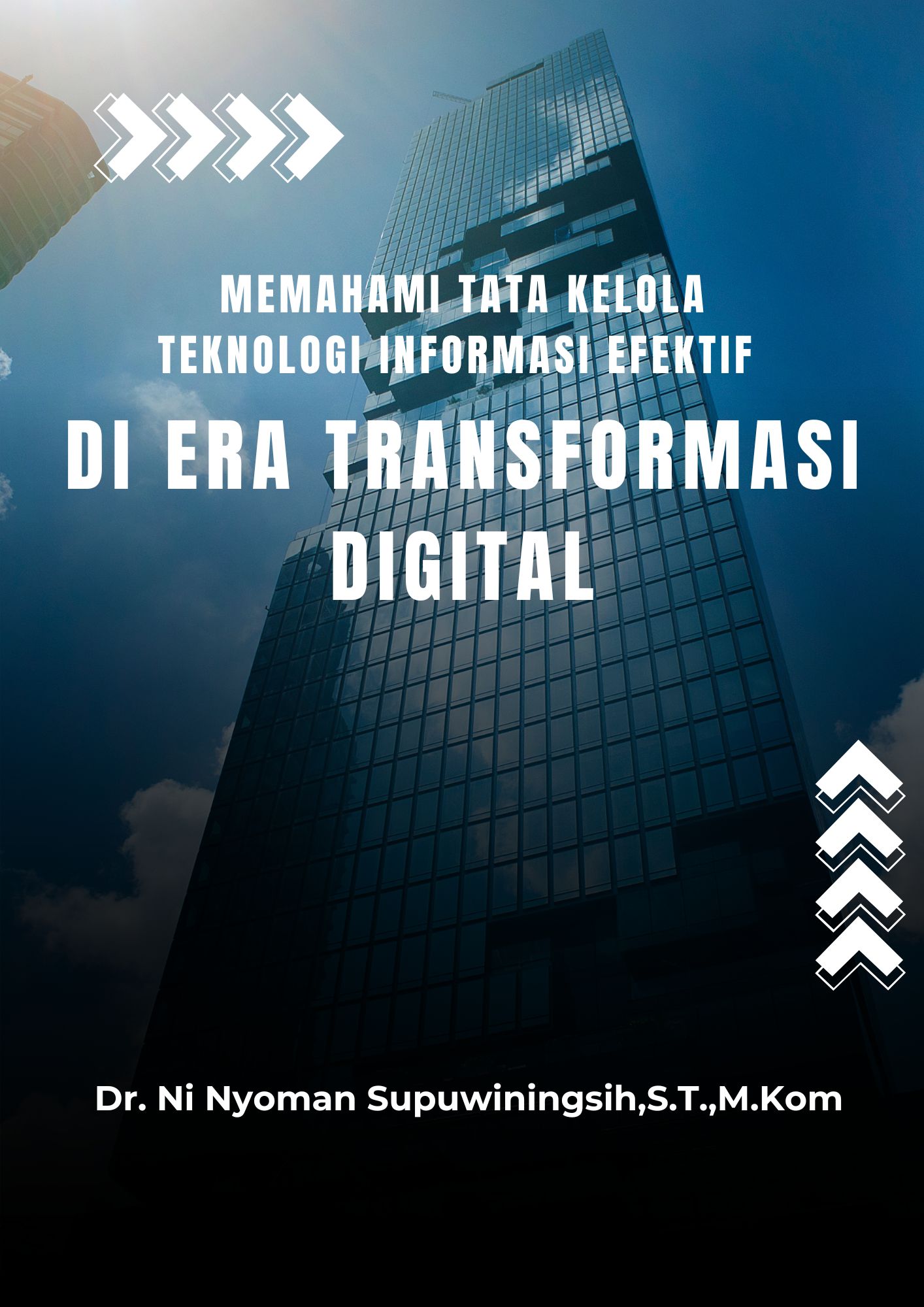 Memahami Tata Kelola Teknologi Informasi Efektif di Era Transformasi Digital