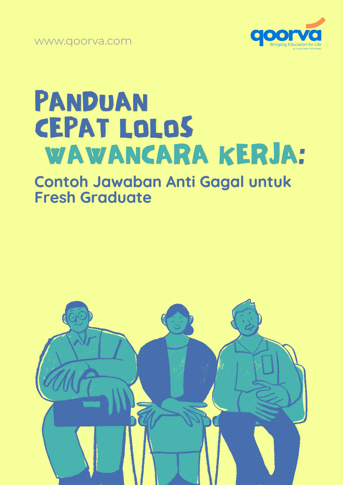 Panduan  Cepat Lolos Wawancara Kerja: Contoh Jawaban Anti Gagal untuk Fresh Graduate