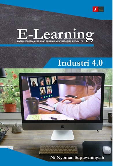E-Learning untuk Pembelajaran Abad 21 dalam Menghadapi Era Industri 4.0