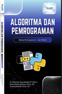 ALGORITMA DAN PEMROGRAMAN (Bahasa Pemrograman C++ dan Python)