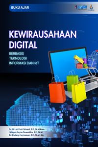 KEWIRAUSAHAAN DIGITAL BERBASIS TEKNOLOGI INFORMASI DAN IoT